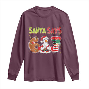 Funny Sant Goose Says Six Seven Long Sleeve Shirt Christmas Gift For Gen Z TS12 Maroon Print Your Wear