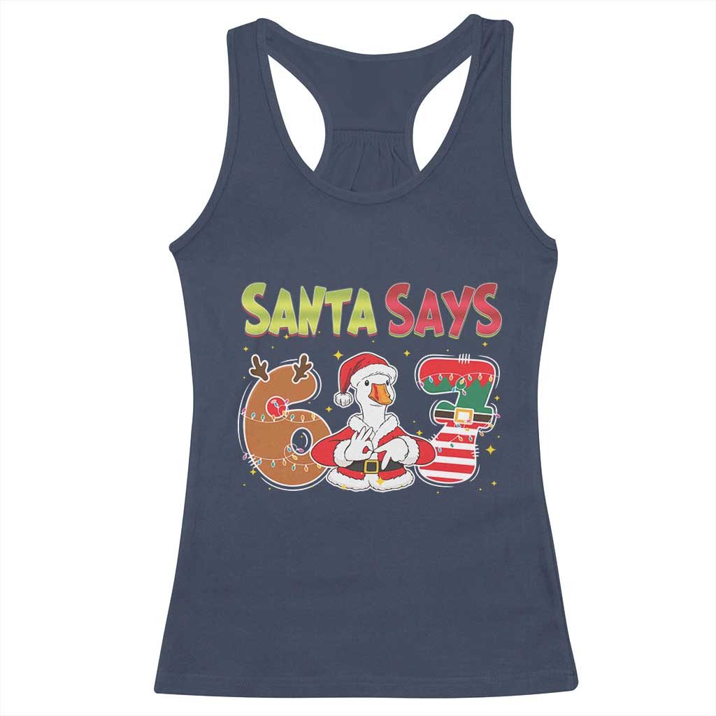 Funny Sant Goose Says Six Seven Racerback Tank Top Christmas Gift For Gen Z TS12 Navy Print Your Wear