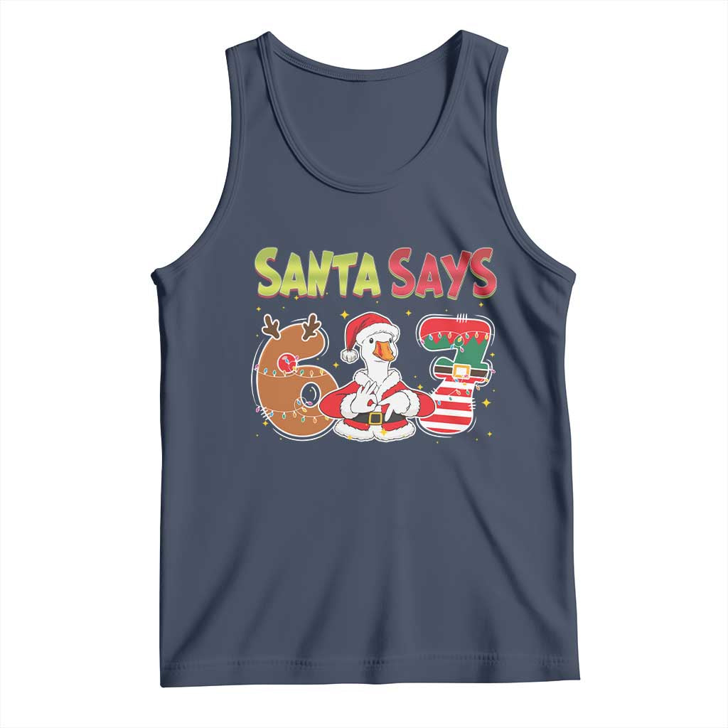 Funny Sant Goose Says Six Seven Tank Top Christmas Gift For Gen Z TS12 Navy Print Your Wear