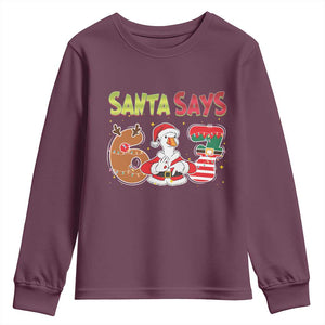 Funny Sant Goose Says Six Seven Youth Sweatshirt Christmas Gift For Gen Z TS12 Maroon Print Your Wear