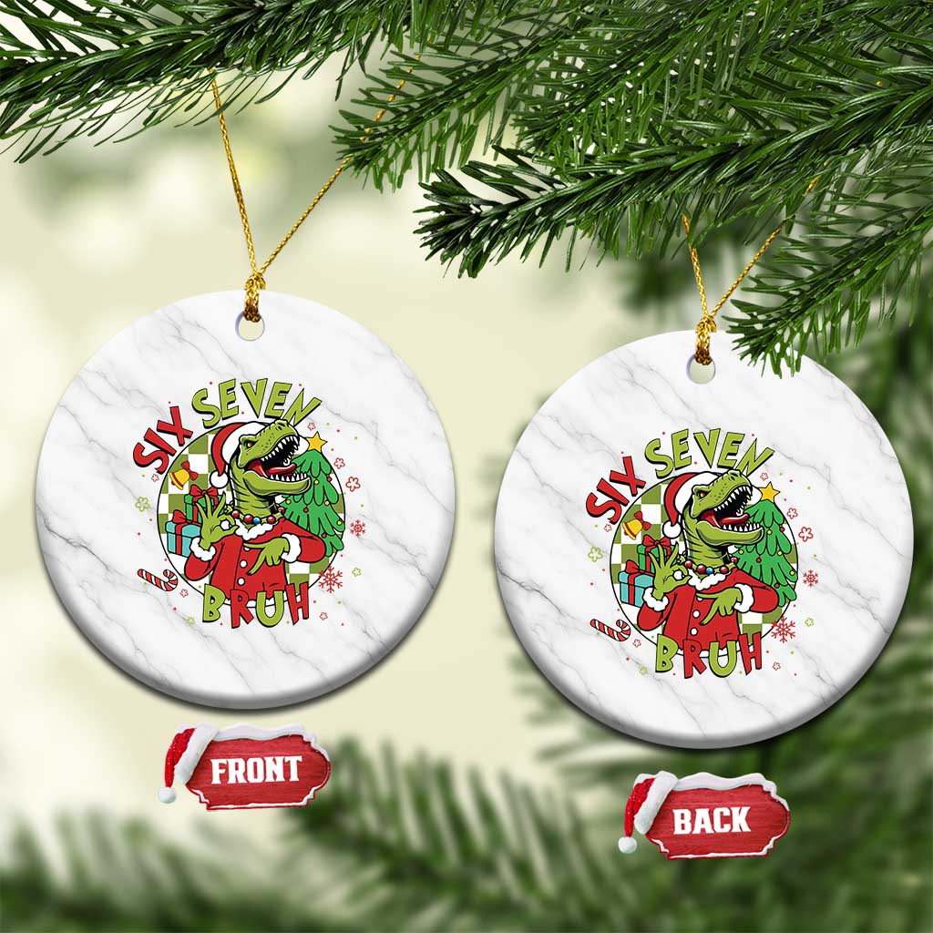 Funny Christmas Dinosaur Lover Gift Ceramic Ornament Trending Six Seven Bruh TS12 1pc White Marble Print Your Wear
