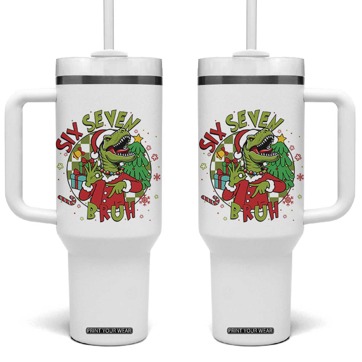 Funny Christmas Dinosaur Lover Gift Tumbler With Handle Trending Six Seven Bruh TS12 One Size: 40 oz White Print Your Wear