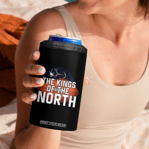 The Kings Of The North 4 in 1 Can Cooler Tumbler CFB Lover TS12 Print Your Wear