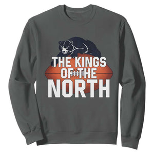 The Kings Of The North Sweatshirt Chicago Football Lover TS12 Dark Heather Print Your Wear