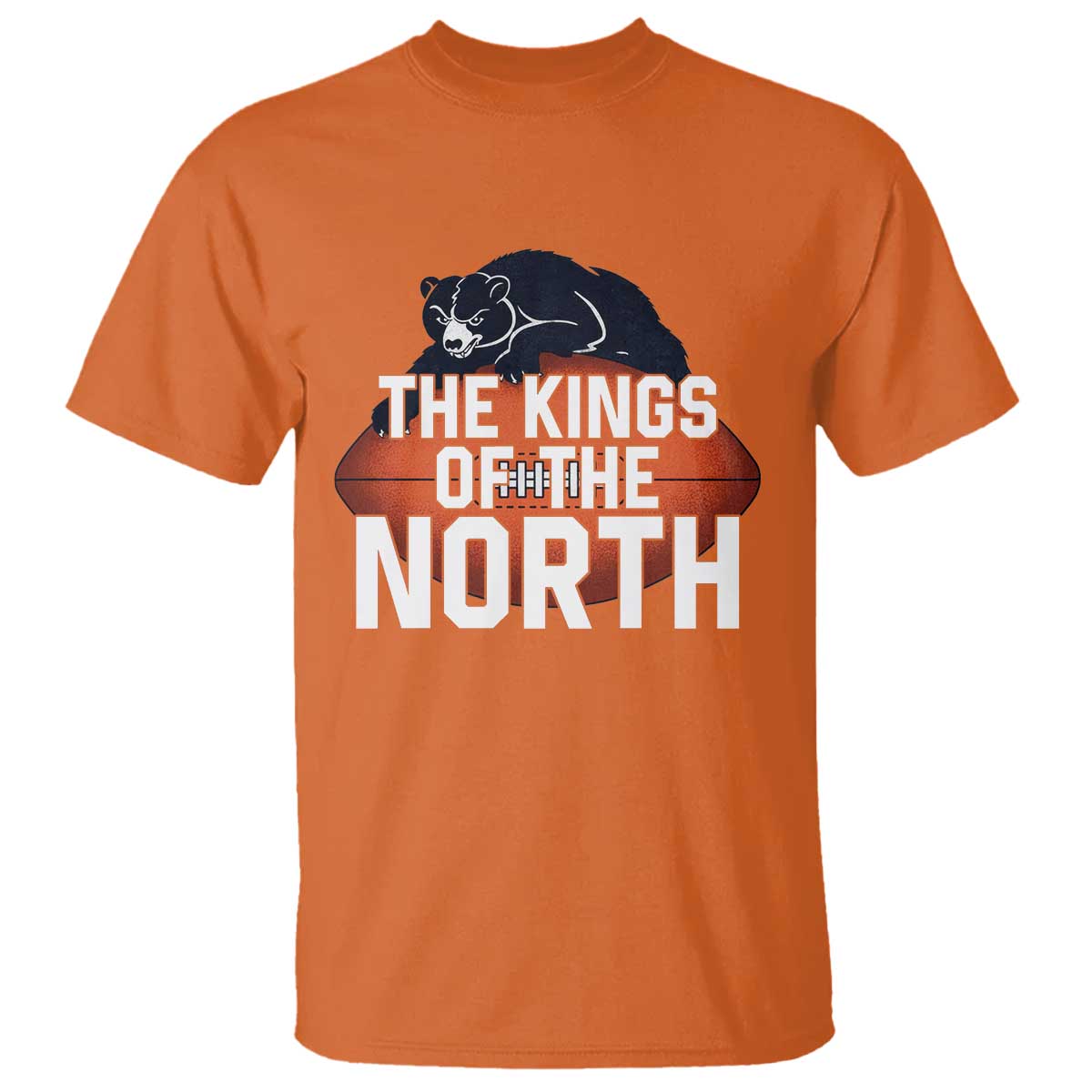The Kings Of The North T Shirt CFB Lover TS12 Orange Print Your Wear