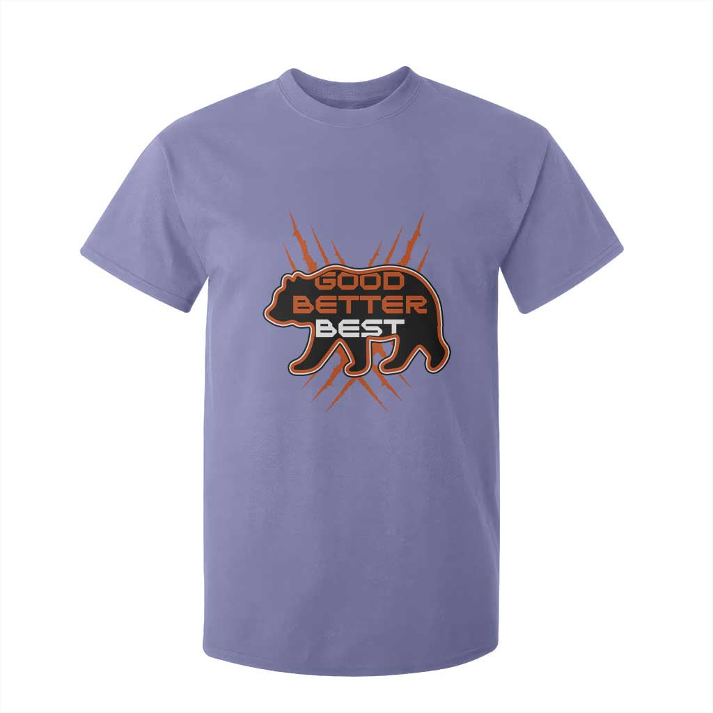Good Better Best Motivational T Shirt For Kid CFB Lover Gift TS12 Violet Print Your Wear