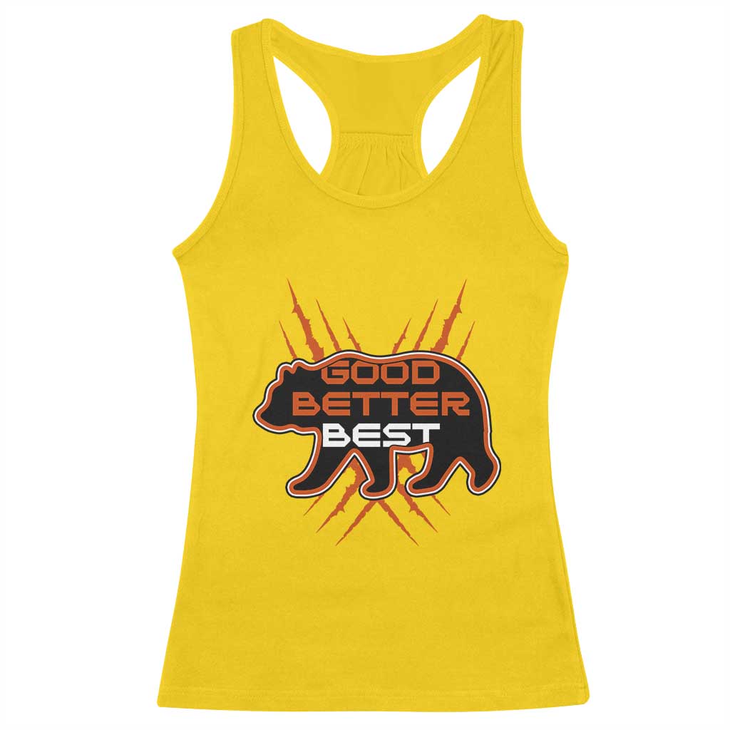 Good Better Best Motivational Racerback Tank Top CFB Lover Gift TS12 Daisy Print Your Wear