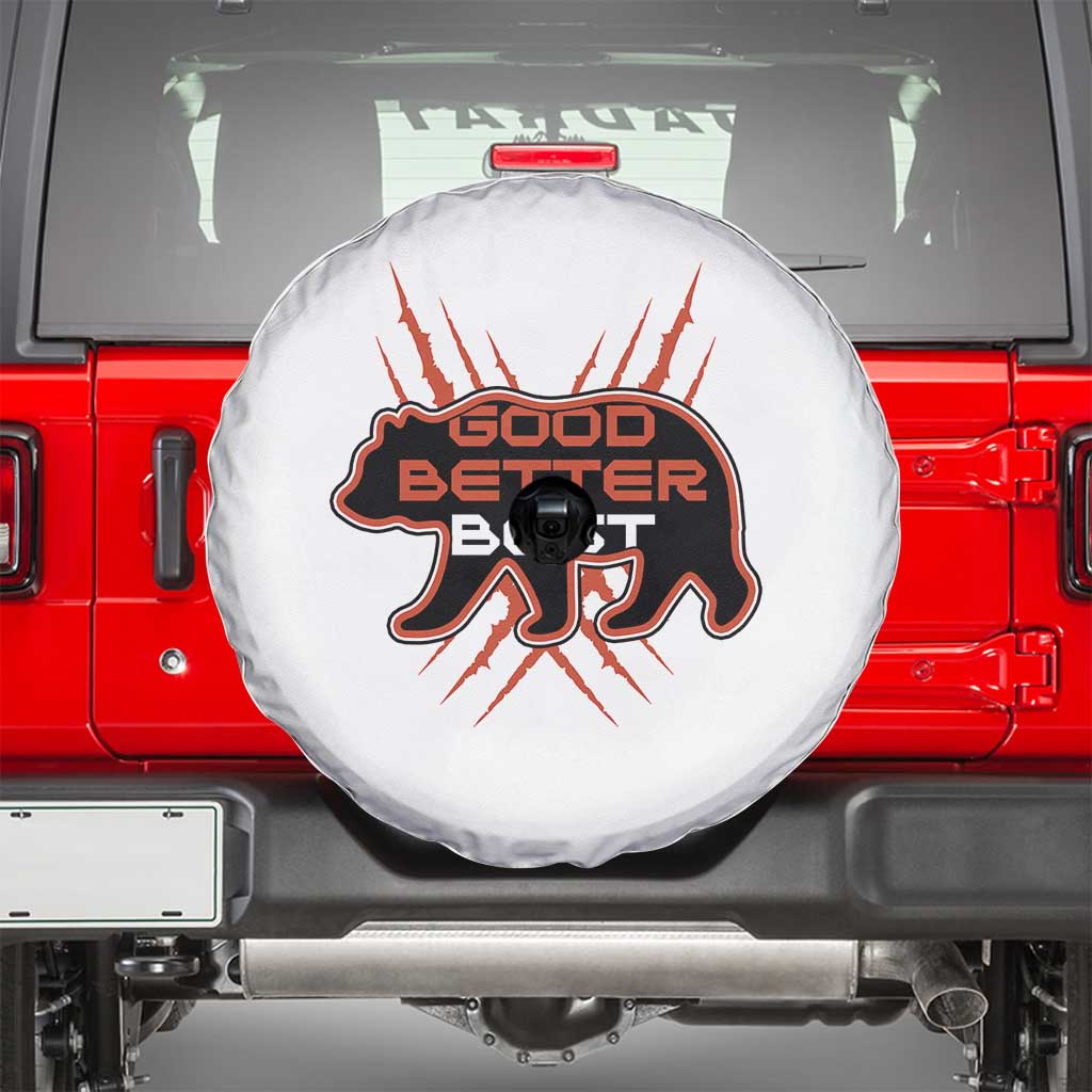 Good Better Best Motivational Spare Tire Cover CFB Lover Gift TS12 White Print Your Wear