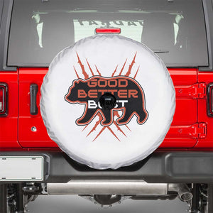 Good Better Best Motivational Spare Tire Cover CFB Lover Gift TS12 White Print Your Wear