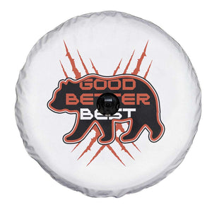 Good Better Best Motivational Spare Tire Cover CFB Lover Gift TS12 Print Your Wear