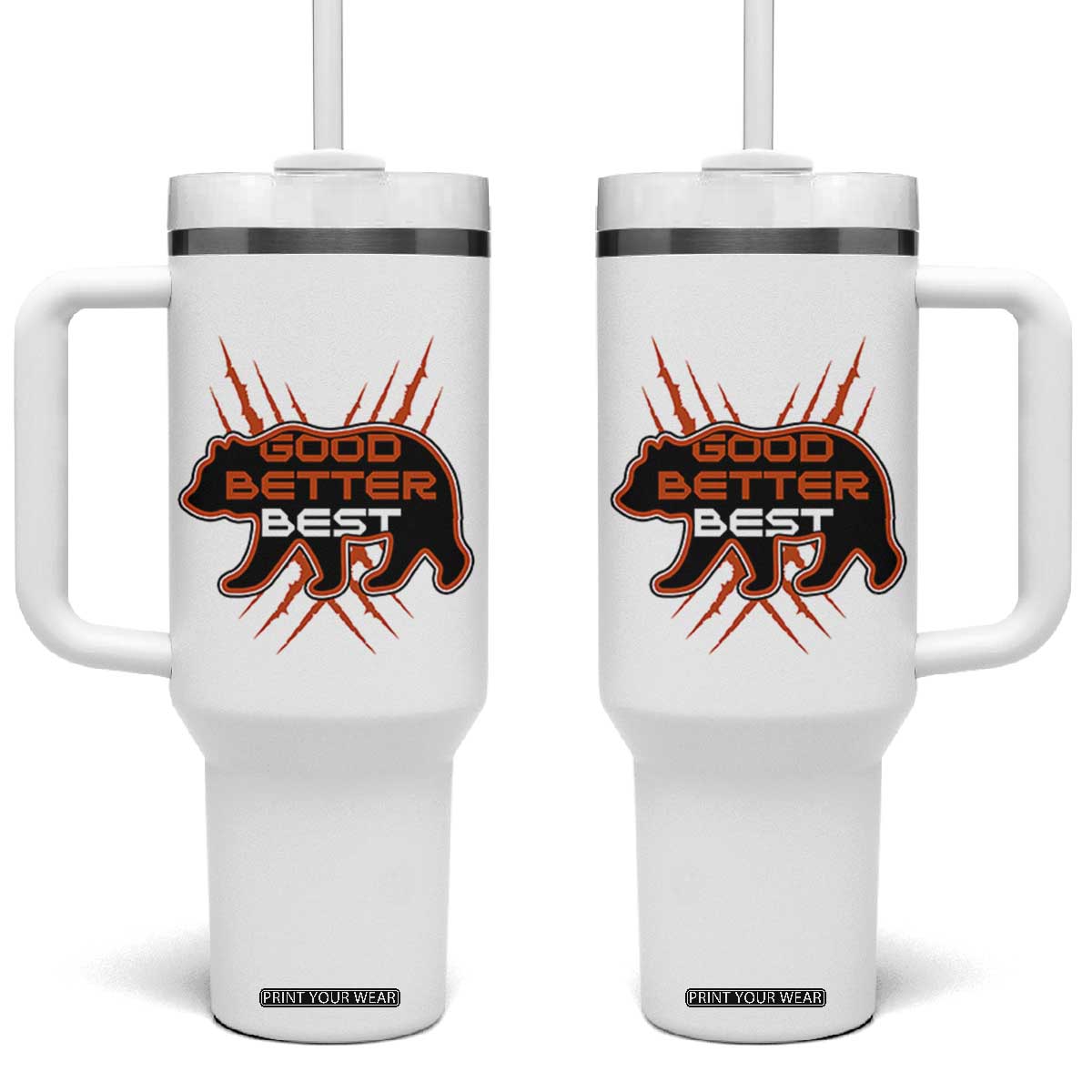 Good Better Best Motivational Tumbler With Handle CFB Lover Gift TS12 One Size: 40 oz White Print Your Wear