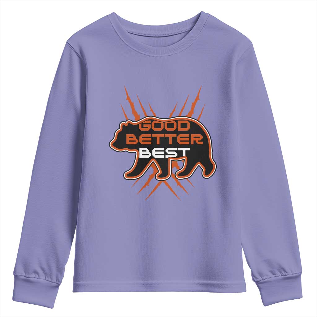 Good Better Best Motivational Youth Sweatshirt CFB Lover Gift TS12 Violet Print Your Wear