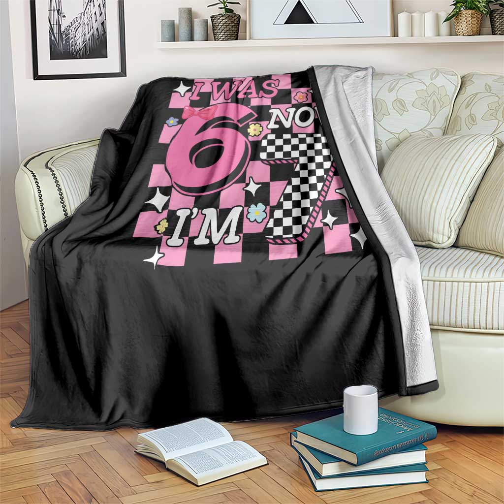 Pink Checkered I Was 6 Now I Am 7 Throw Blanket Girl Birthday Gift TS12 Print Your Wear