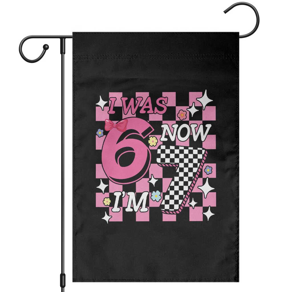 Pink Checkered I Was 6 Now I Am 7 Garden Flag Girl Birthday Gift TS12 Black Print Your Wear
