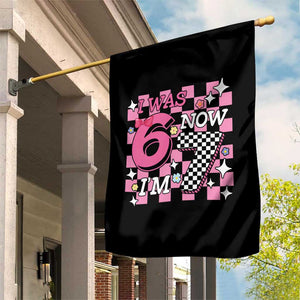 Pink Checkered I Was 6 Now I Am 7 Garden Flag Girl Birthday Gift TS12 Print Your Wear