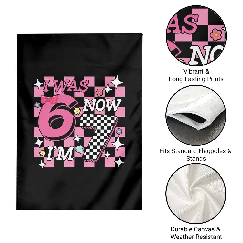 Pink Checkered I Was 6 Now I Am 7 Garden Flag Girl Birthday Gift TS12 Print Your Wear