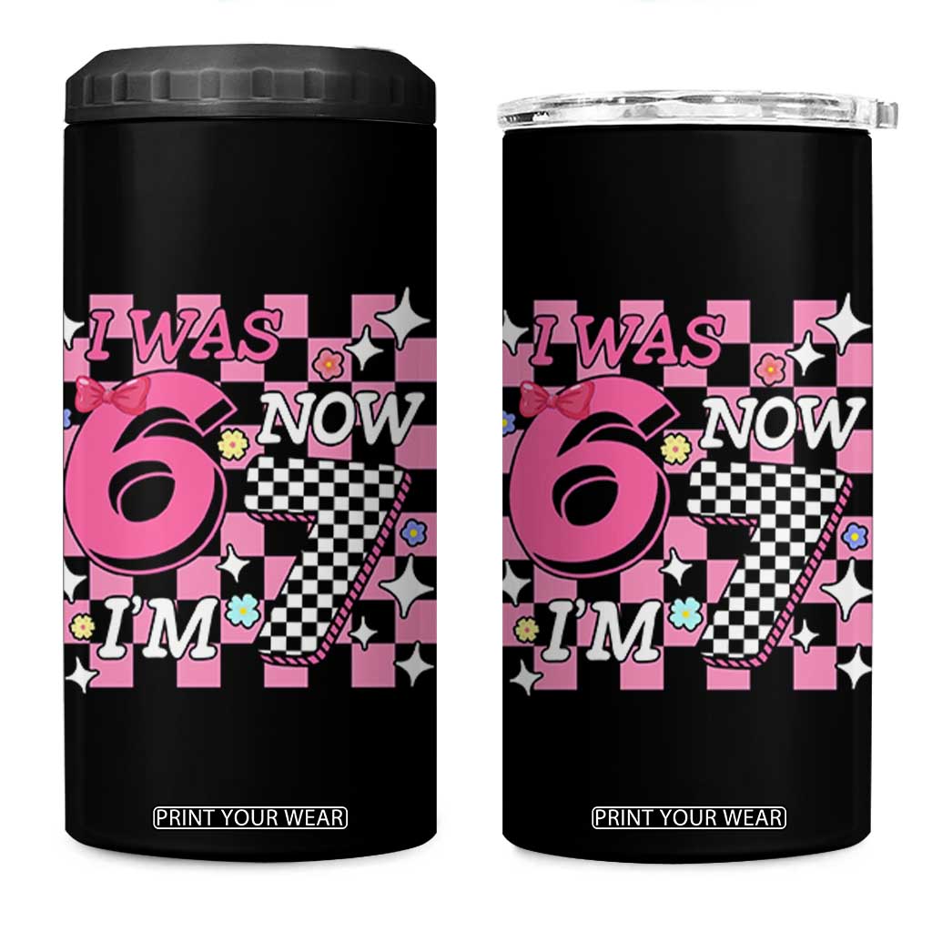 Pink Checkered I Was 6 Now I Am 7 4 in 1 Can Cooler Tumbler Girl Birthday Gift TS12 One Size: 16 oz Black Print Your Wear