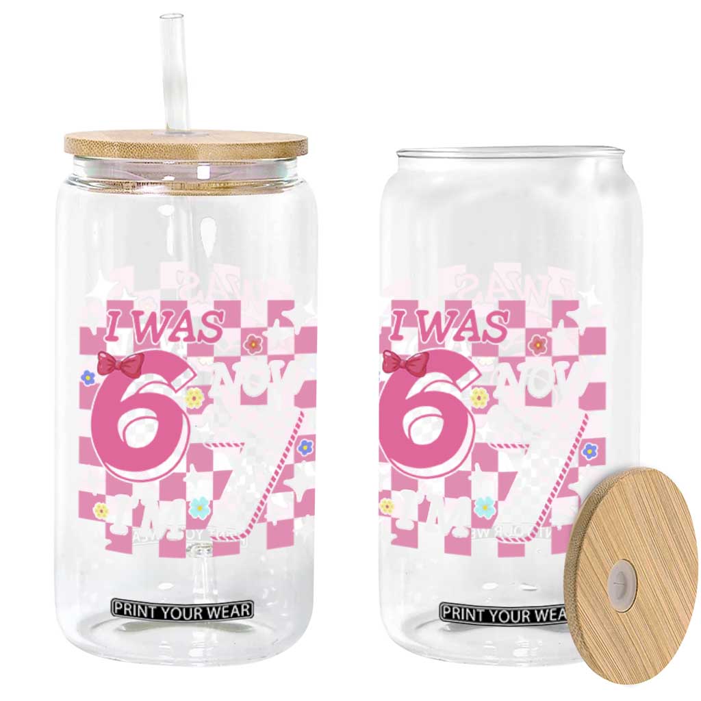 Pink Checkered I Was 6 Now I Am 7 Glass Can Girl Birthday Gift TS12 Print Your Wear