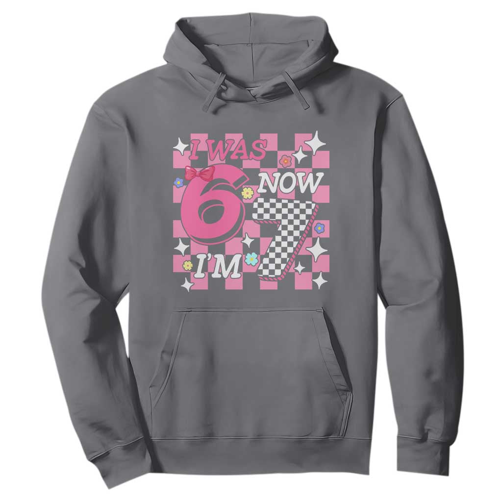 Pink Checkered I Was 6 Now I Am 7 Hoodie Girl Birthday Gift TS12 Charcoal Print Your Wear