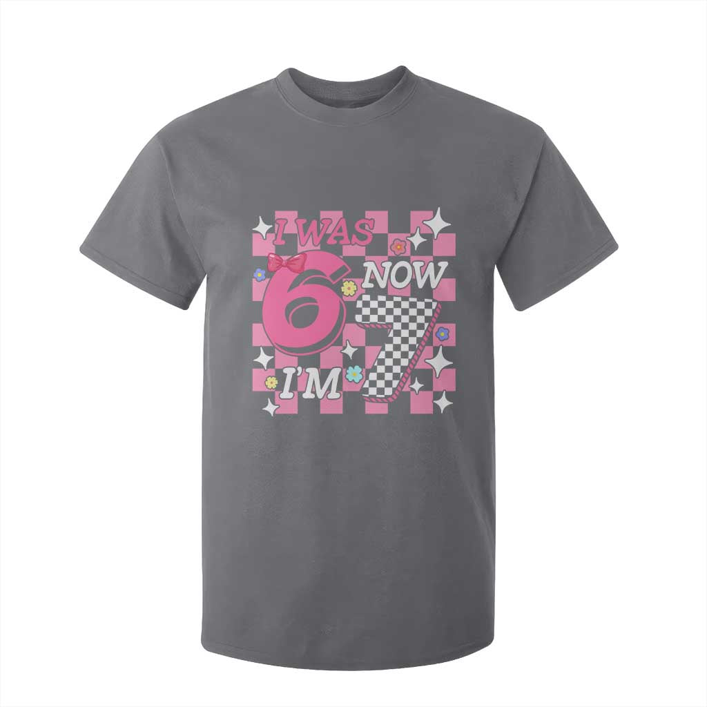 Pink Checkered I Was 6 Now I Am 7 T Shirt For Kid Girl Birthday Gift TS12 Charcoal Print Your Wear