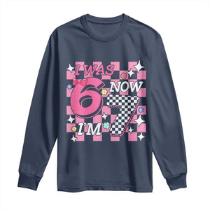 Pink Checkered I Was 6 Now I Am 7 Long Sleeve Shirt Girl Birthday Gift TS12 Navy Print Your Wear