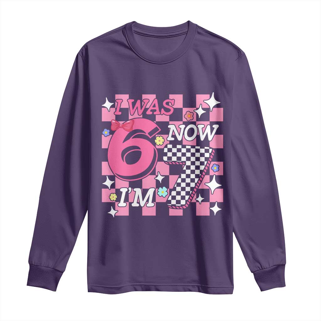 Pink Checkered I Was 6 Now I Am 7 Long Sleeve Shirt Girl Birthday Gift TS12 Purple Print Your Wear