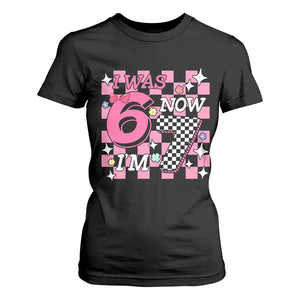 Pink Checkered I Was 6 Now I Am 7 T Shirt For Women Girl Birthday Gift TS12 Black Print Your Wear