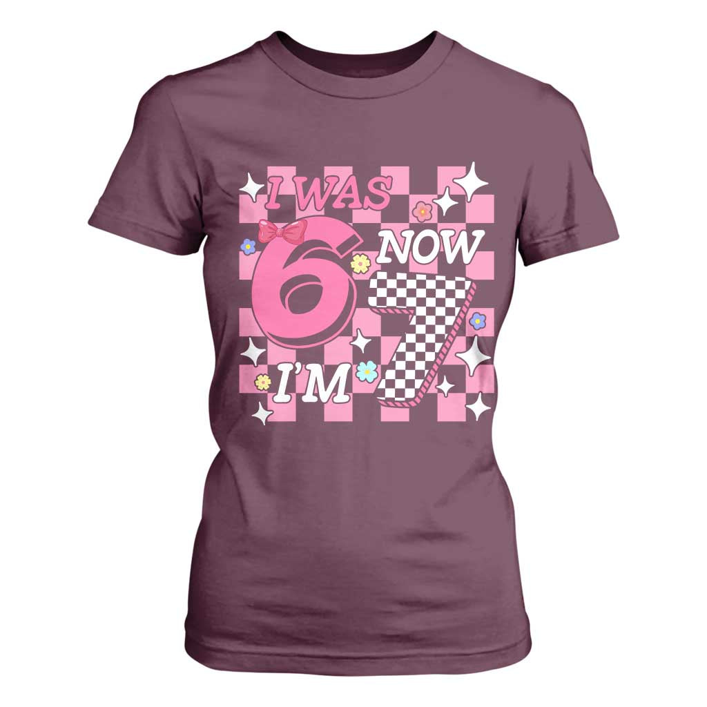 Pink Checkered I Was 6 Now I Am 7 T Shirt For Women Girl Birthday Gift TS12 Maroon Print Your Wear