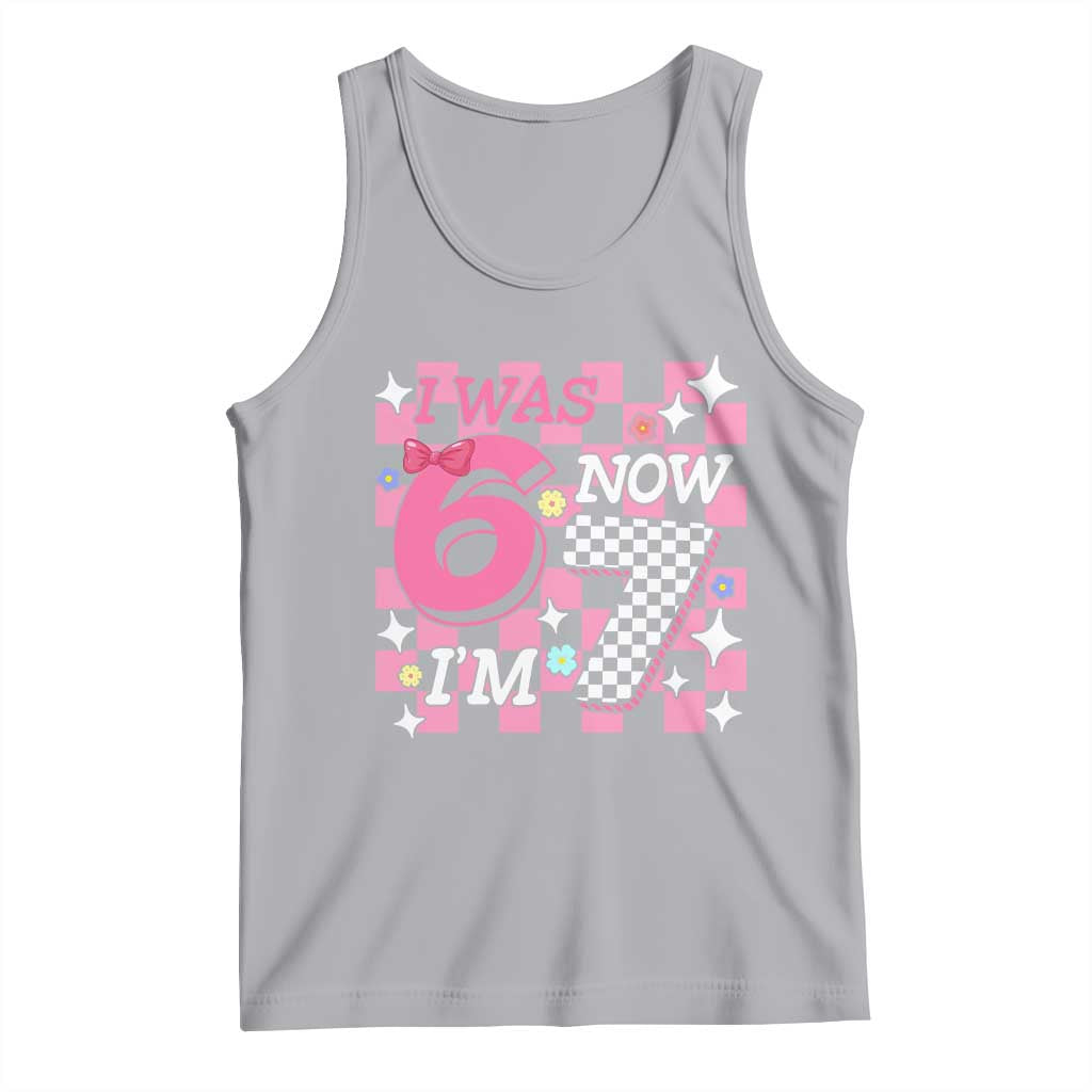 Pink Checkered I Was 6 Now I Am 7 Tank Top Girl Birthday Gift TS12 Athletic Heather Print Your Wear