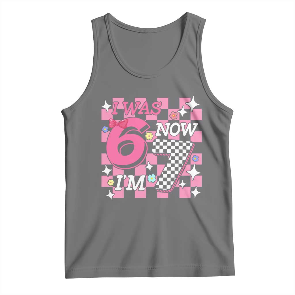 Pink Checkered I Was 6 Now I Am 7 Tank Top Girl Birthday Gift TS12 Black Heather Print Your Wear