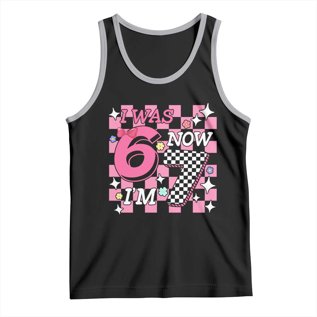 Pink Checkered I Was 6 Now I Am 7 Tank Top Girl Birthday Gift TS12 Black Athletic Heather Print Your Wear
