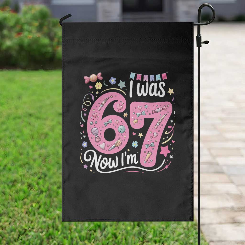Seventh Birthday Girl Garden Flag I Was 6 Now I Am 7 Meme TS12 Print Your Wear