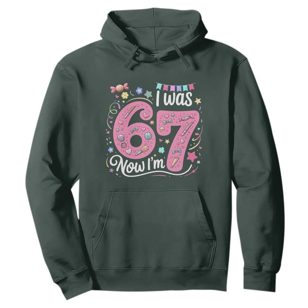 Seventh Birthday Girl Hoodie I Was 6 Now I Am 7 Meme TS12 Dark Forest Green Print Your Wear