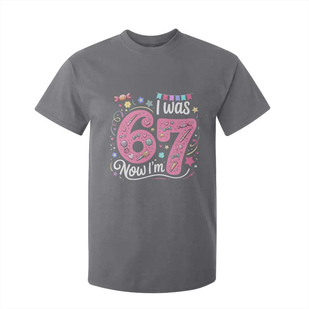Seventh Birthday Girl T Shirt For Kid I Was 6 Now I Am 7 Meme TS12 Charcoal Print Your Wear