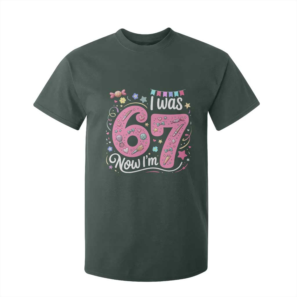 Seventh Birthday Girl T Shirt For Kid I Was 6 Now I Am 7 Meme TS12 Dark Forest Green Print Your Wear