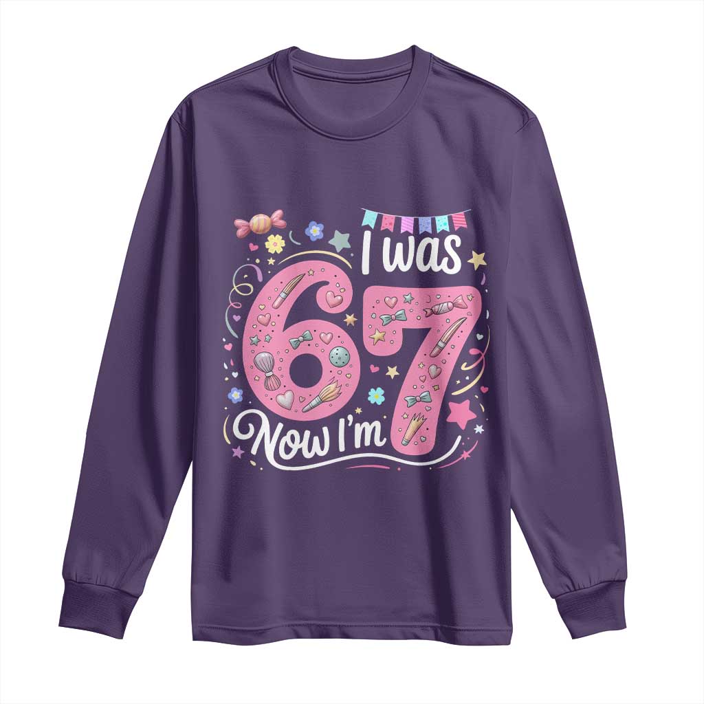 Seventh Birthday Girl Long Sleeve Shirt I Was 6 Now I Am 7 Meme TS12 Purple Print Your Wear