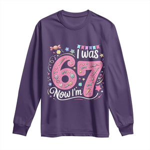 Seventh Birthday Girl Long Sleeve Shirt I Was 6 Now I Am 7 Meme TS12 Purple Print Your Wear