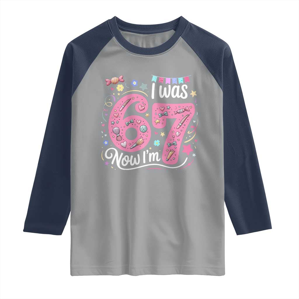 Seventh Birthday Girl Raglan Shirt I Was 6 Now I Am 7 Meme TS12 Sport Gray Navy Print Your Wear