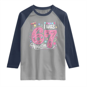 Seventh Birthday Girl Raglan Shirt I Was 6 Now I Am 7 Meme TS12 Sport Gray Navy Print Your Wear
