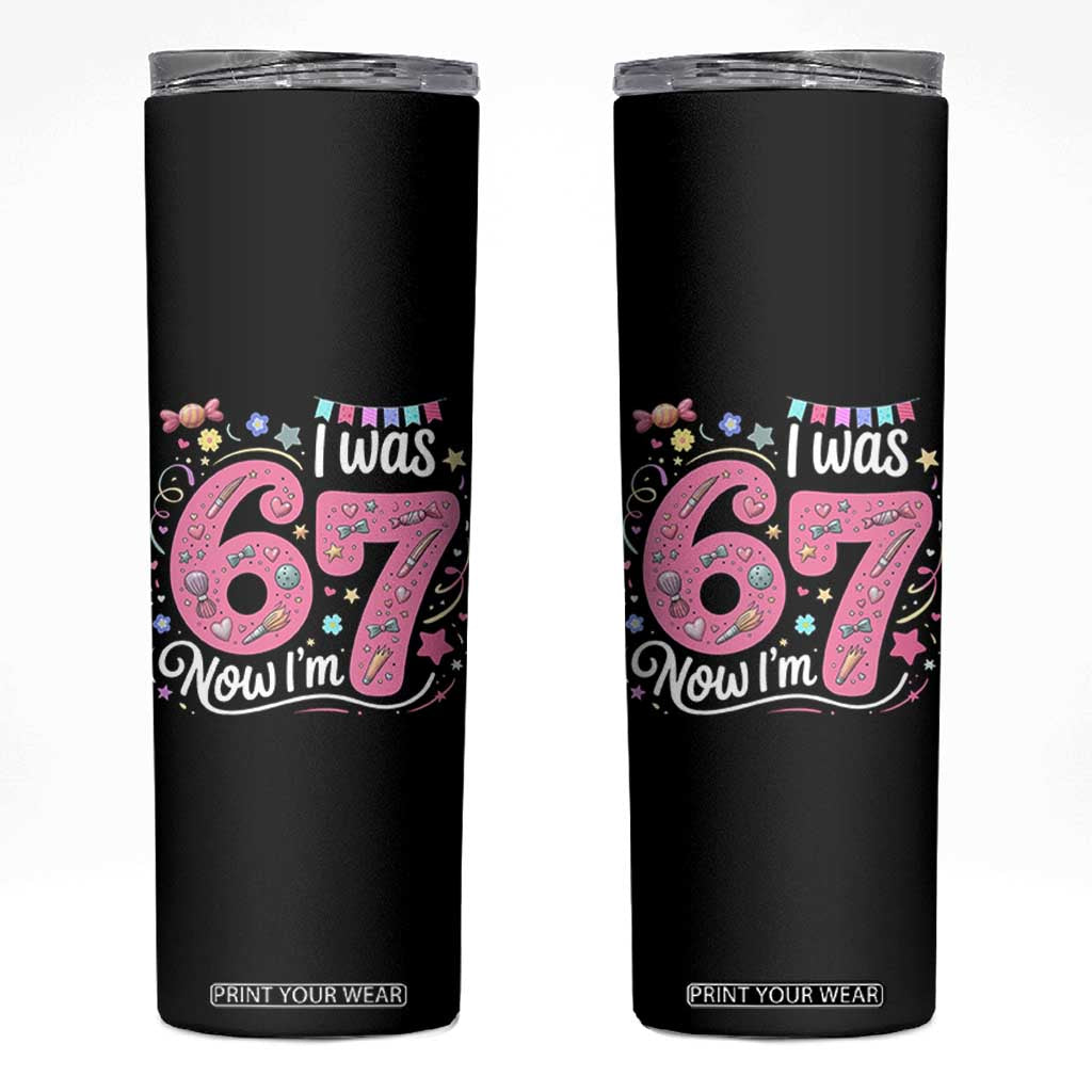 Seventh Birthday Girl Skinny Tumbler I Was 6 Now I Am 7 Meme TS12 Black Print Your Wear