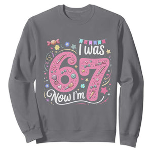 Seventh Birthday Girl Sweatshirt I Was 6 Now I Am 7 Meme TS12 Charcoal Print Your Wear