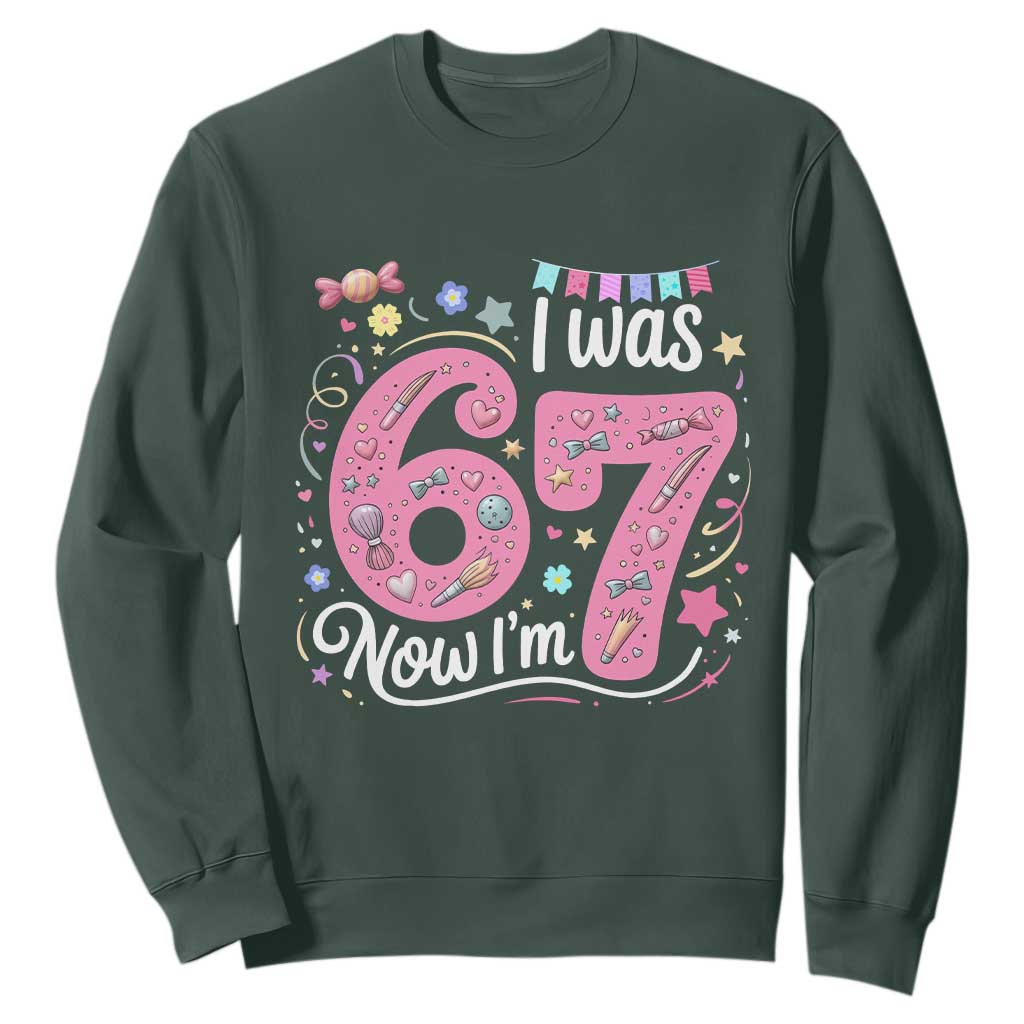 Seventh Birthday Girl Sweatshirt I Was 6 Now I Am 7 Meme TS12 Dark Forest Green Print Your Wear