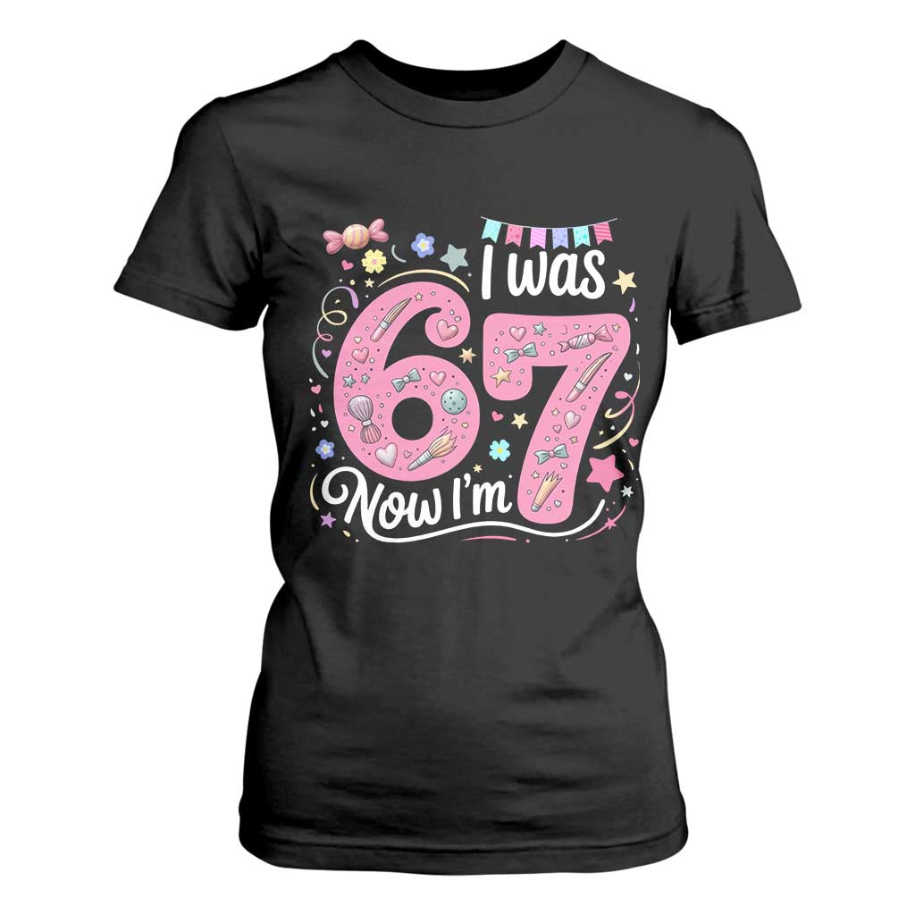 Seventh Birthday Girl T Shirt For Women I Was 6 Now I Am 7 Meme TS12 Black Print Your Wear