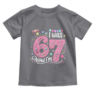 Seventh Birthday Girl Toddler T Shirt I Was 6 Now I Am 7 Meme TS12 Charcoal Print Your Wear