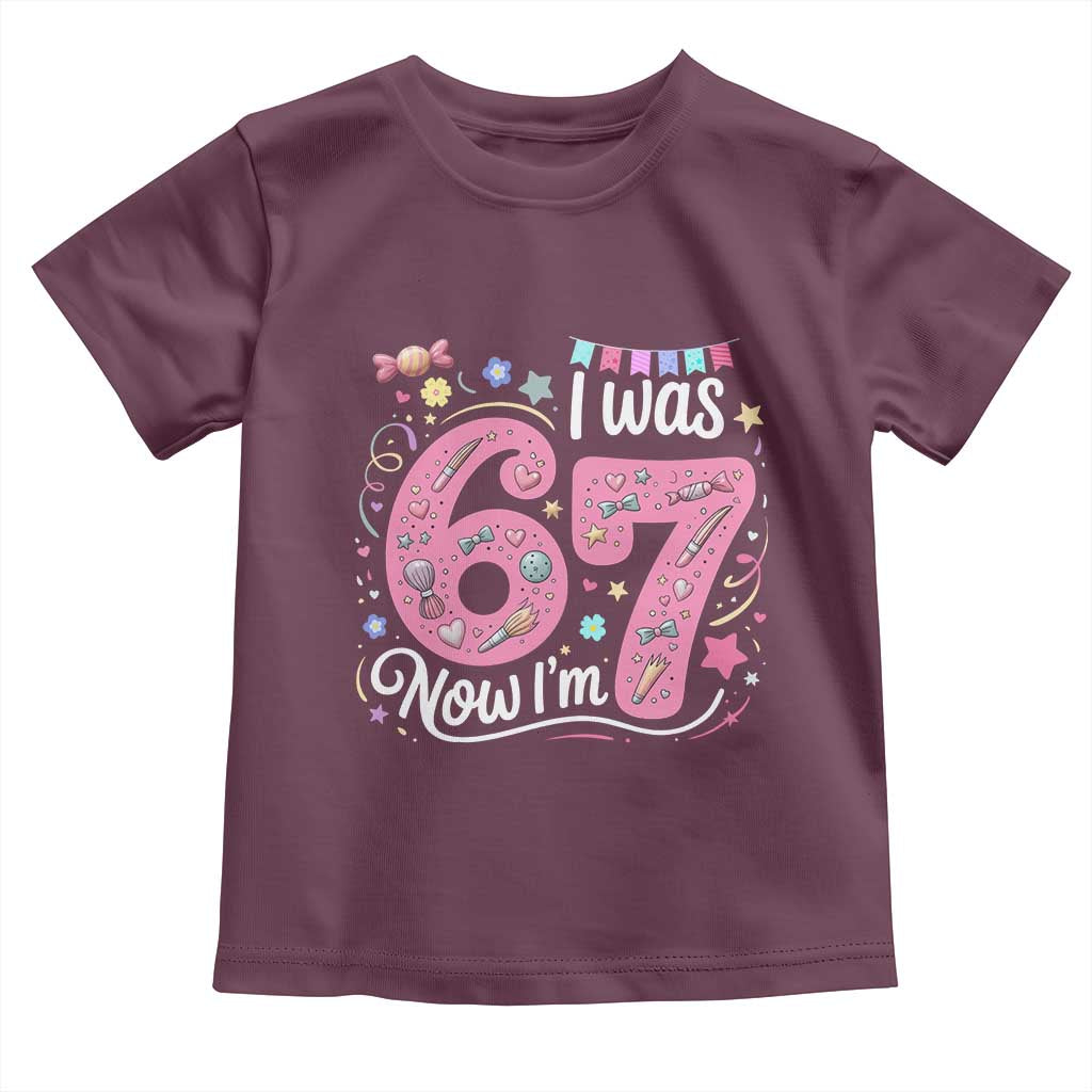 Seventh Birthday Girl Toddler T Shirt I Was 6 Now I Am 7 Meme TS12 Maroon Print Your Wear