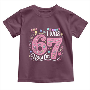 Seventh Birthday Girl Toddler T Shirt I Was 6 Now I Am 7 Meme TS12 Maroon Print Your Wear