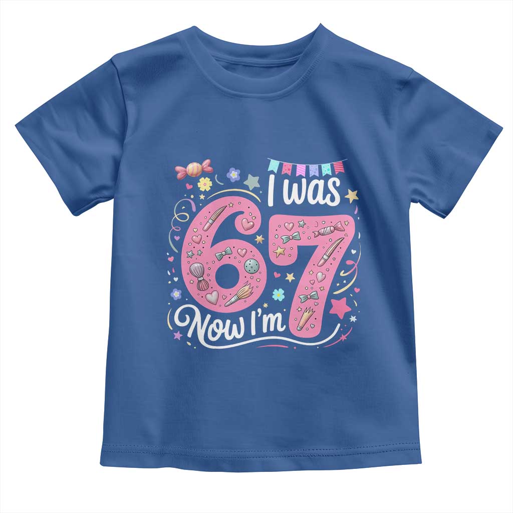 Seventh Birthday Girl Toddler T Shirt I Was 6 Now I Am 7 Meme TS12 Royal Blue Print Your Wear