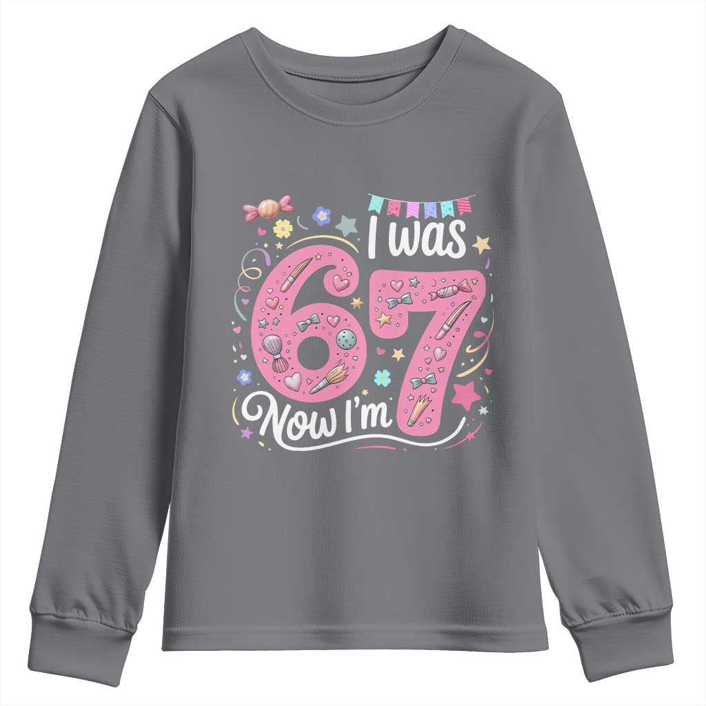 Seventh Birthday Girl Youth Sweatshirt I Was 6 Now I Am 7 Meme TS12 Charcoal Print Your Wear