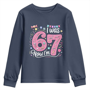 Seventh Birthday Girl Youth Sweatshirt I Was 6 Now I Am 7 Meme TS12 Navy Print Your Wear