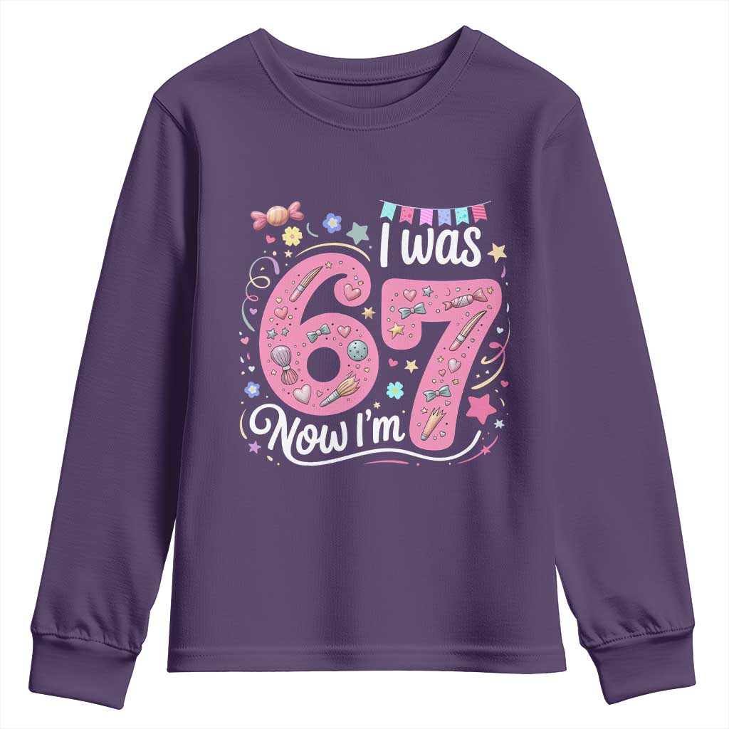 Seventh Birthday Girl Youth Sweatshirt I Was 6 Now I Am 7 Meme TS12 Purple Print Your Wear